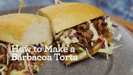 How to Make a Barbacoa Torta