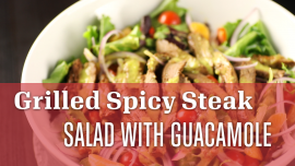 How to Make a Spicy Steak Salad with Guacamole Salsa