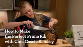 How to Make the Perfect Prime Rib with Chef Cassie Ramsey