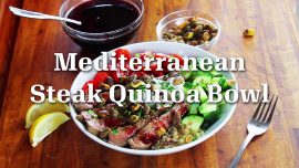 Mediterranean Steak Quinoa Bowl
