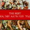 Top Healthier Austin Food Trucks