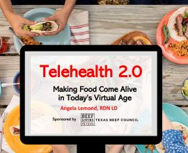 Telehealth 2.0: Making Food Come Alive in Today's Virtual Age