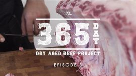 The 365 Day Dry Aged Beef Project - Episode 3